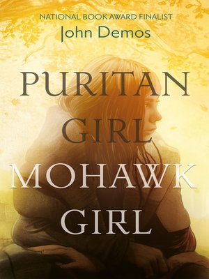 cover image of Puritan Girl, Mohawk Girl